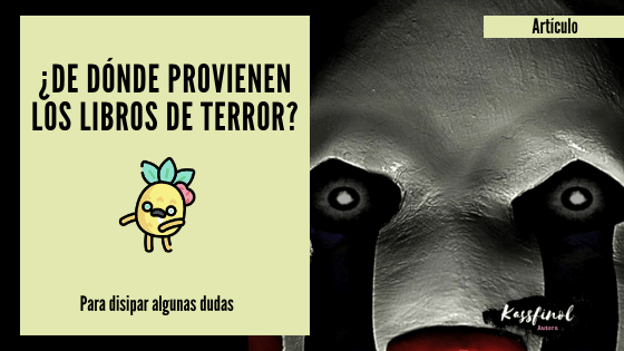 Los libros de terror De donde provienen