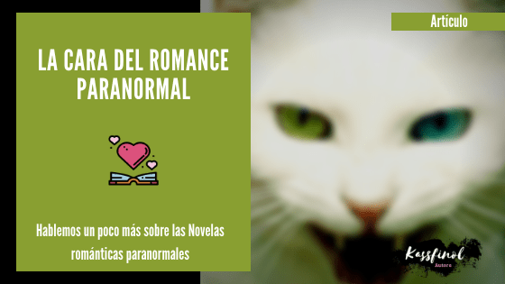 La cara del romance paranormal Novelas romanticas paranormales
