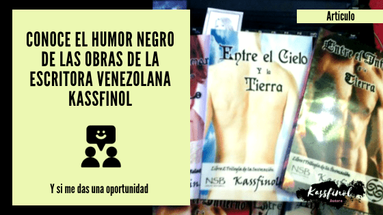 La escritora venezolana Kassfinol - Conoce el humor negro de sus obras
