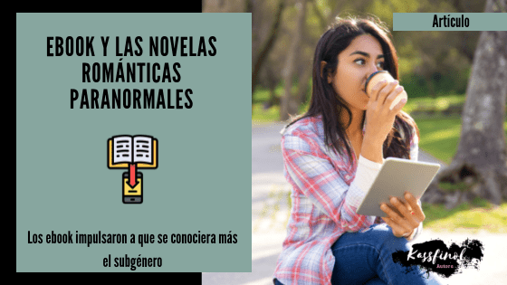 Ebook y las novelas romanticas paranormales El boom del ebook