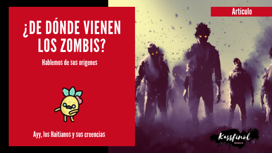 DE DONDE VIENEN LOS ZOMBIS