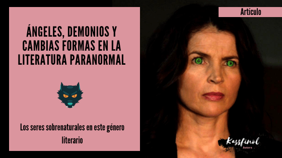 Literatura paranormal y los seres sobrenaturales