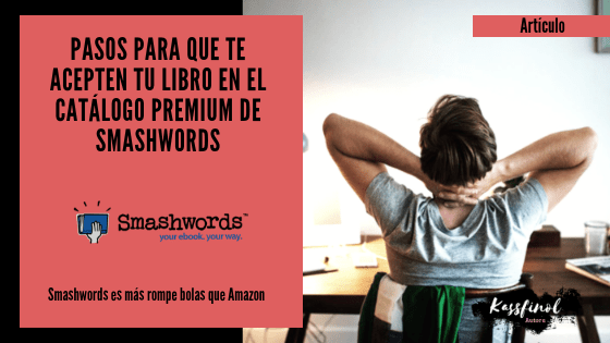 Catalogo Premium de Smashwords Pasos para que te acepten tu libro