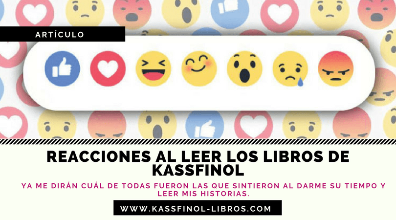 Reacciones al leer los libros de Kassfinol