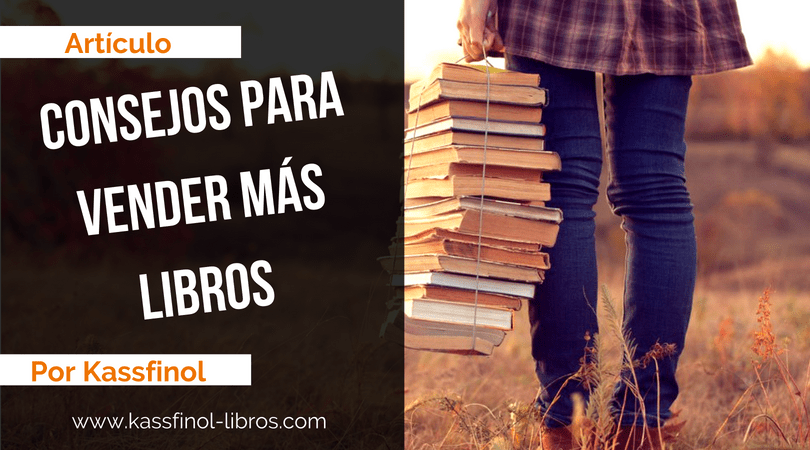 CONSEJOS PARA VENDER MAS LIBROS