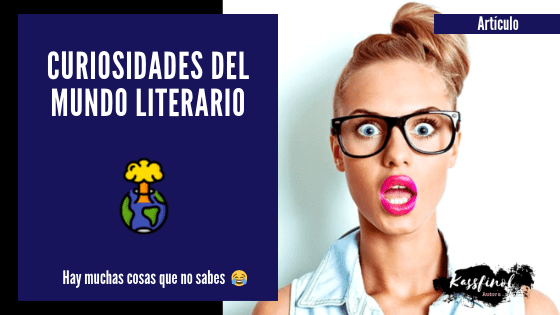 Curiosidades del Mundo literario