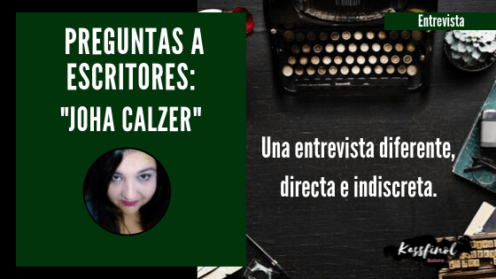 Preguntas a escritores Joha Calzer