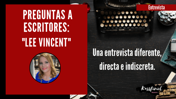 Preguntas a escritores Lee Vincent