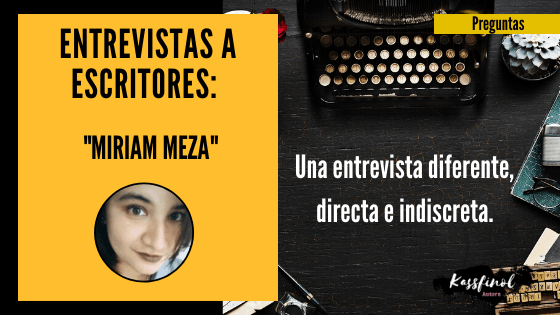 Entrevistas a escritores Miriam Meza