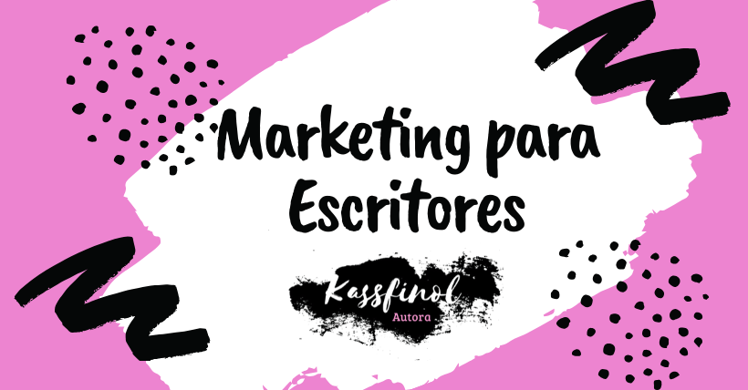 marketing-para-escritores-de-kassfinol-2