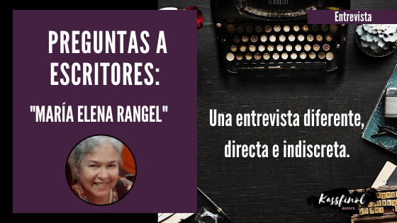 preguntas a escritores María Elena