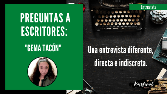 Preguntas a escritores Gema Tacon