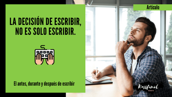 La decision de escribir