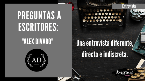 Preguntas a escritores Alex Divaro