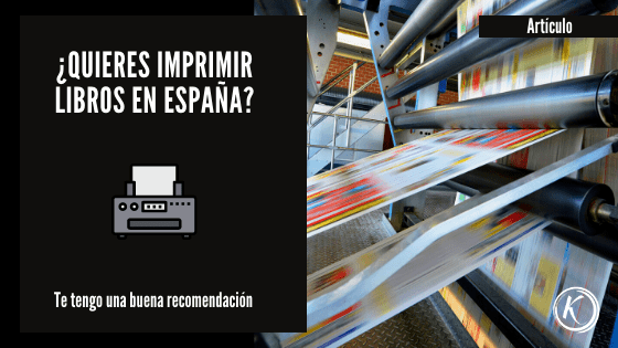 quieres imprimir libros en espana