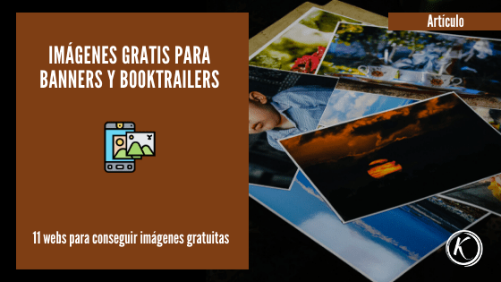 11 Sitios donde puedes descargar imagenes gratis para Banners y Booktrailers