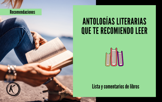 Antologias literarias que te recomiendo leer