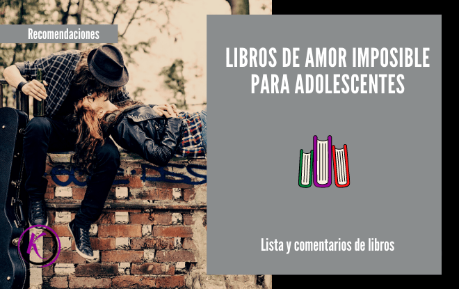 Libros De Amor Imposible Para Adolescentes