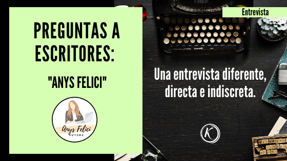 Preguntas a escritores Anys Felici