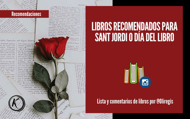 Libros recomendados para Sant Jordi o Día del libro