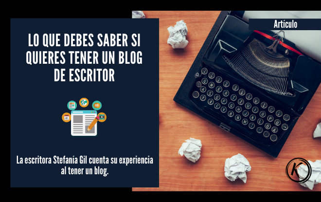 Lo debes saber si quieres tener un blog de escritor