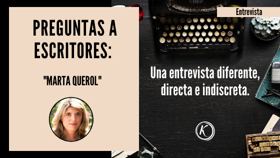 Preguntas a escritores Marta Querol