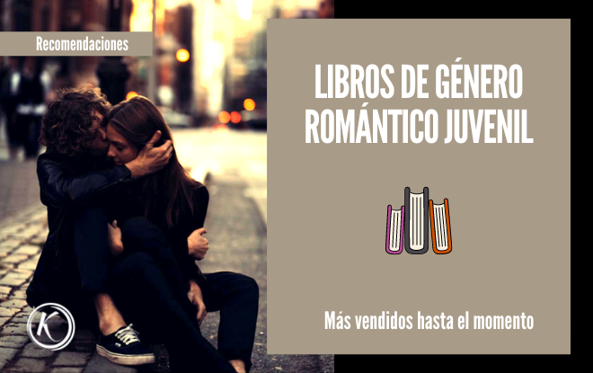 Libros de género romántico juvenil más vendidos hasta el momento