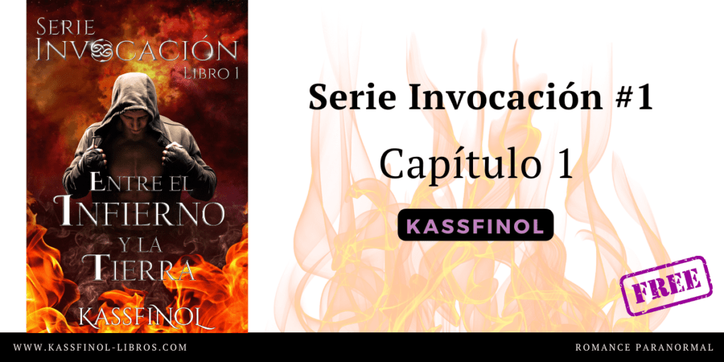 Capitulos gratis libro 1 serie invocación kassfinol capitulo 1