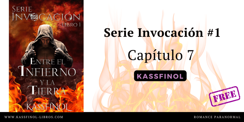 Capítulos gratis libro 1 serie invocación kassfinol capitulo 7