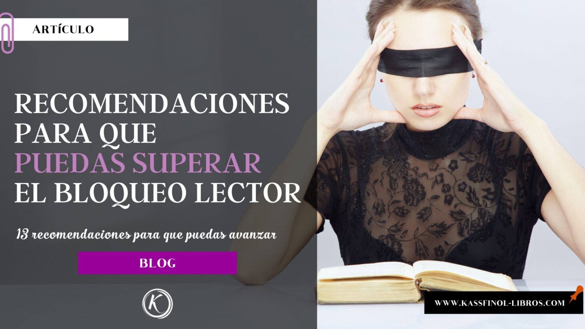 13 recomendaciones para que puedas superar el bloqueo lector