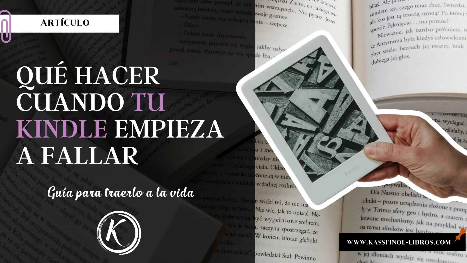 Qué hacer cuando tu Kindle empieza a fallar