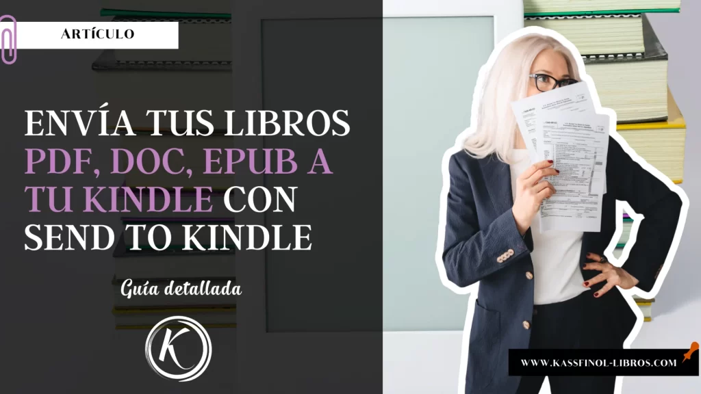 envía tus libros PDF, DOC, EPUB a tu Kindle con Send to Kindle