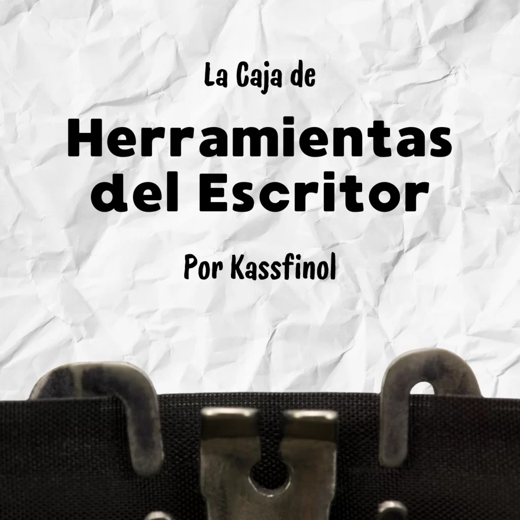 la caja de herramientas del escritor podcast de kassfinol