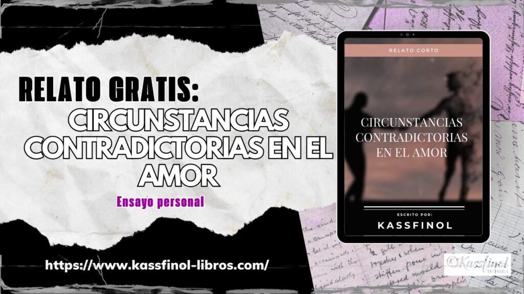 Circunstancias contradictorias en el amor (1)