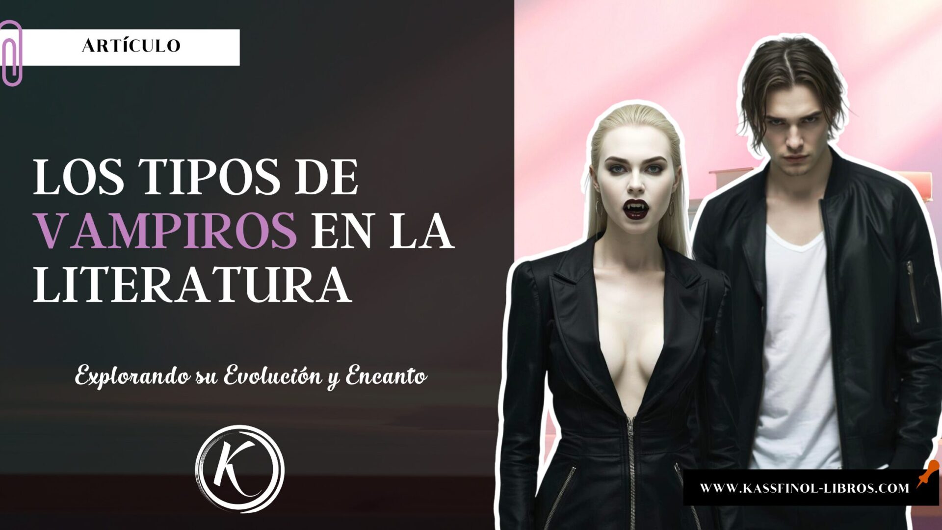Los Tipos de Vampiros en la Literatura
