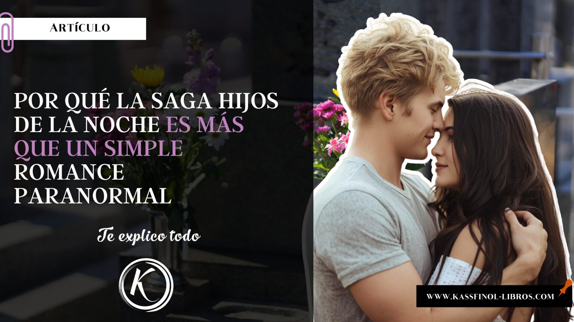 Por qué la saga Hijos de la Noche es más que un simple romance paranormal