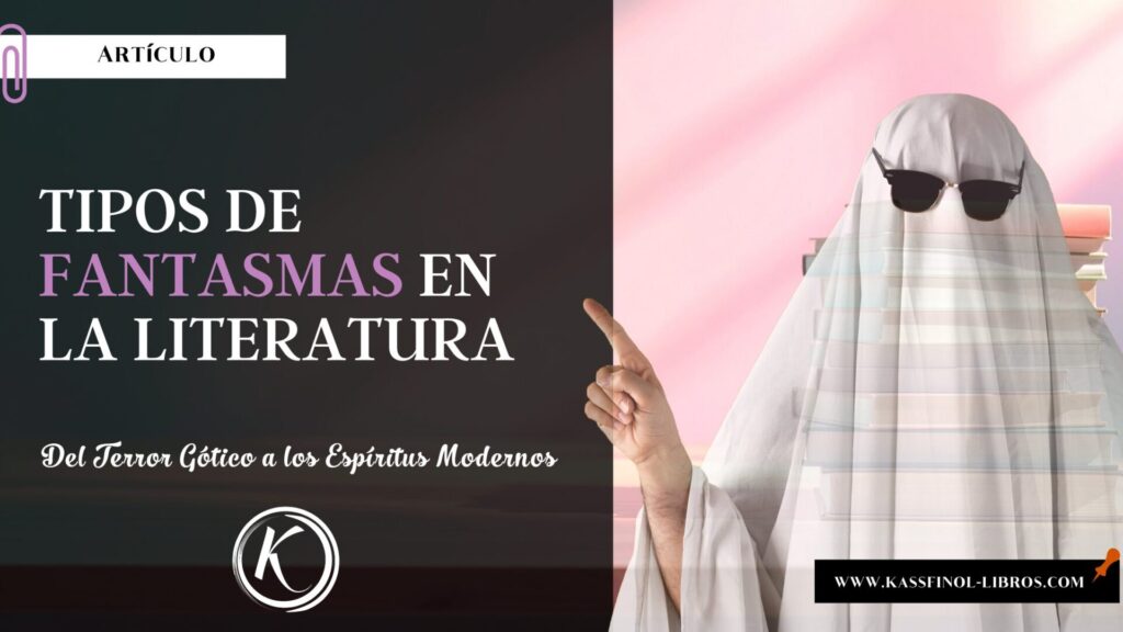 Tipos de Fantasmas en la Literatura