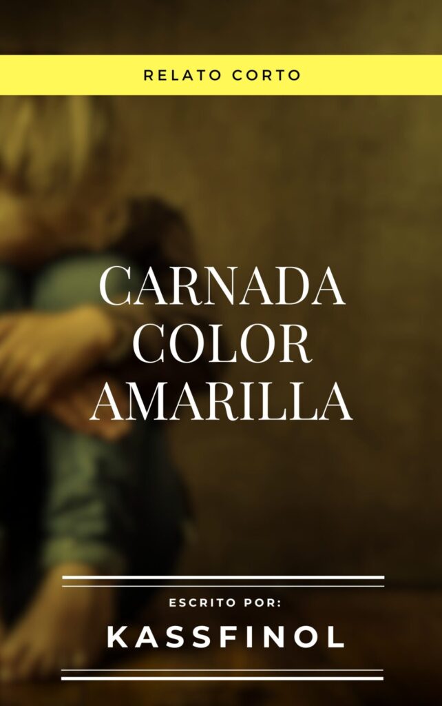 relato gratis carnada color amarilla de Kassfinol