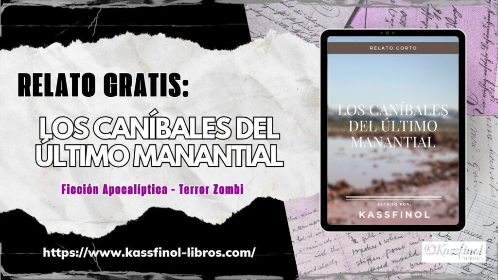 relato corto gratis los caníbales del último manantial