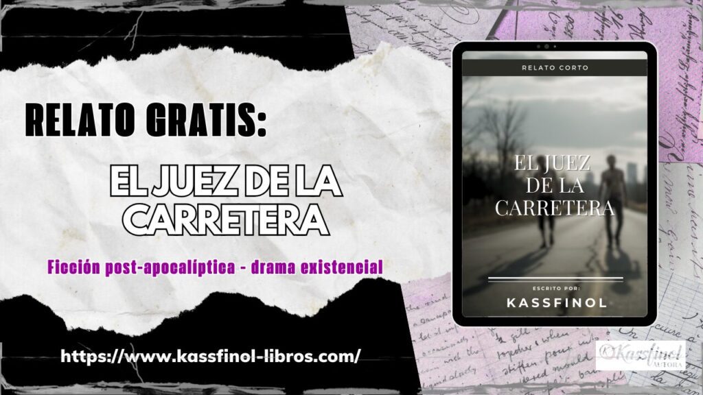 Relato gratis El Juez de la Carretera de kassfinol