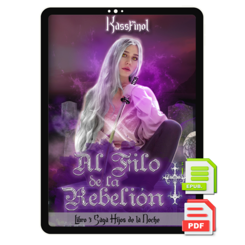 Al filo de la Rebelión de Kassfinol - Libro 3 Saga Hijos de la Noche