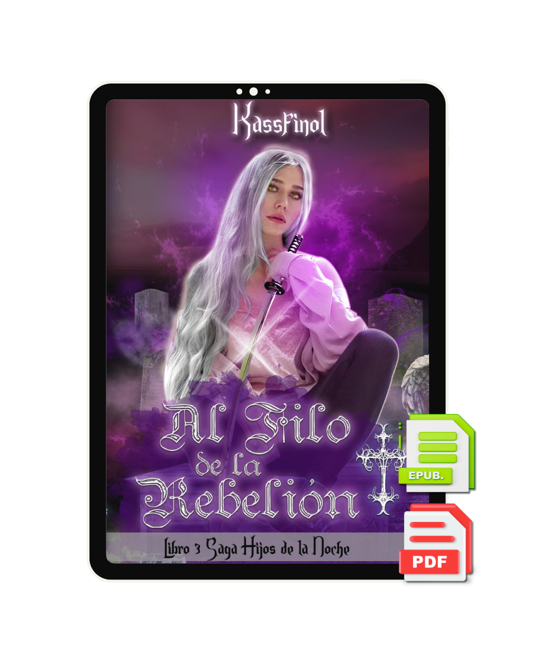 Al filo de la Rebelión de Kassfinol - Libro 3 Saga Hijos de la Noche