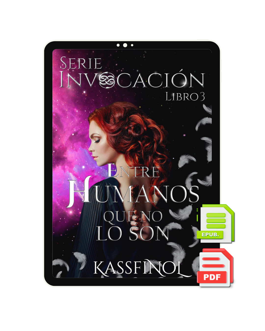 Entre humanos que no son - Libro 3 Serie Invocación