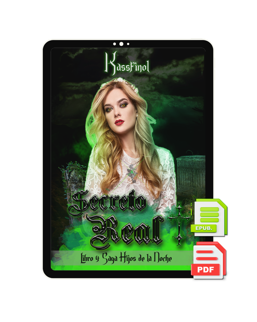 Secreto Real de Kassfinol - Libro 4 Saga Hijos de la Noche