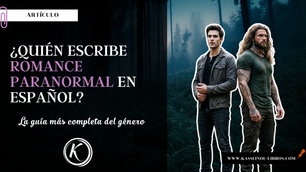 Quién escribe romance paranormal en español