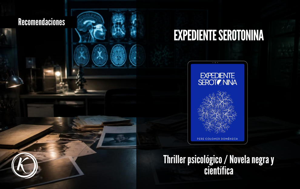 Expediente Serotonina, de Pere Colomer Domènech